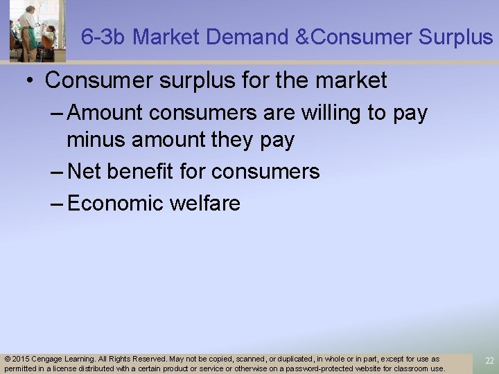 6 -3 b Market Demand &Consumer Surplus • Consumer surplus for the market –