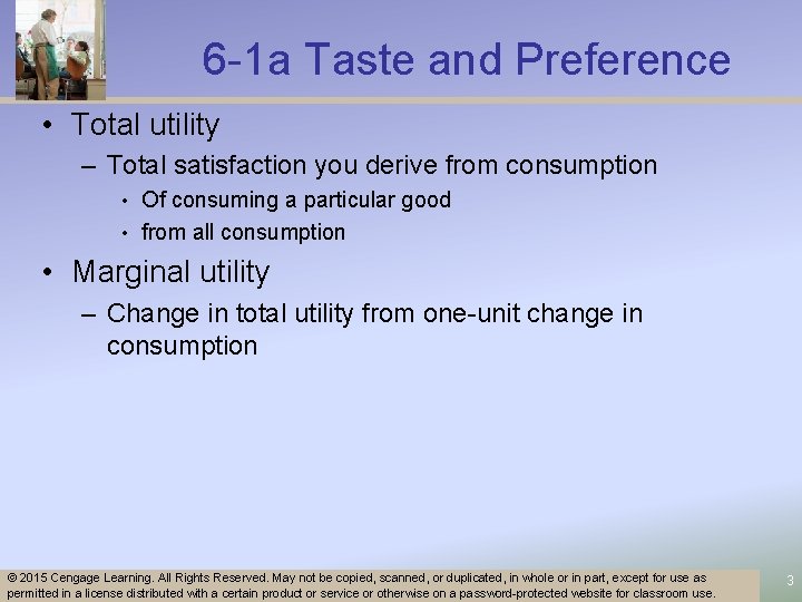 6 -1 a Taste and Preference • Total utility – Total satisfaction you derive