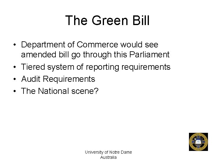 The Green Bill • Department of Commerce would see amended bill go through this