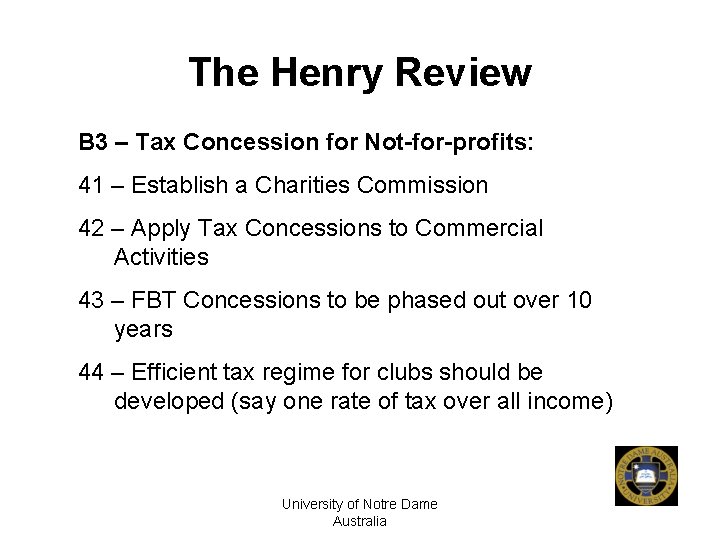 The Henry Review B 3 – Tax Concession for Not-for-profits: 41 – Establish a