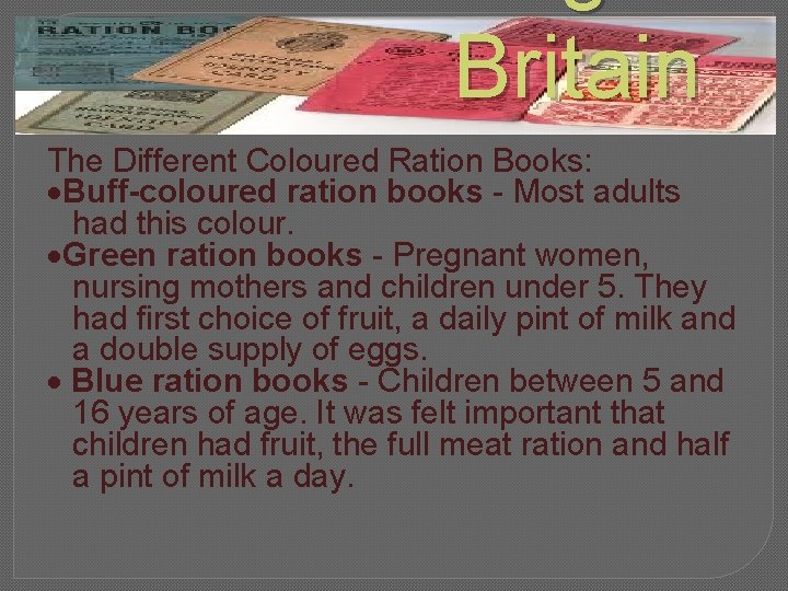 Britain The Different Coloured Ration Books: Buff-coloured ration books - Most adults had this