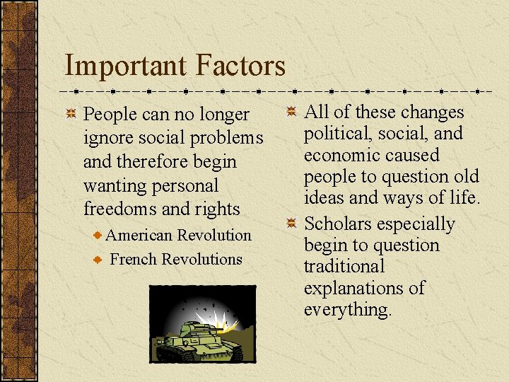 Important Factors People can no longer ignore social problems and therefore begin wanting personal