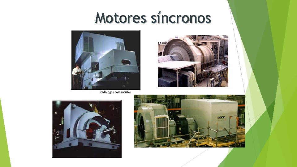 Motores síncronos Catálogos comerciales 3/11/2 015 16 