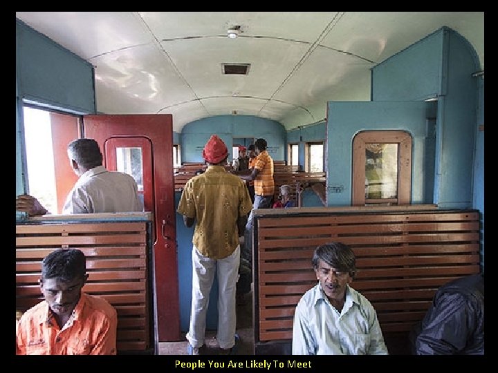 People You Are Likely To Meet 