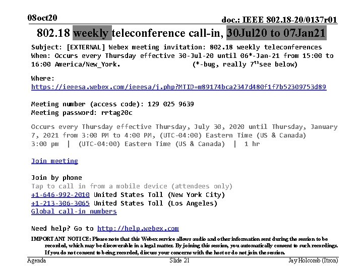 08 oct 20 doc. : IEEE 802. 18 -20/0137 r 01 802. 18 weekly