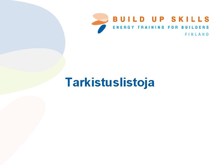 Tarkistuslistoja 