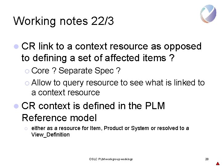 Working notes 22/3 l CR link to a context resource as opposed to defining
