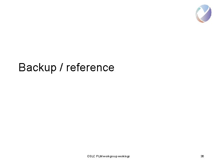 Backup / reference OSLC PLM workgroup workings 36 