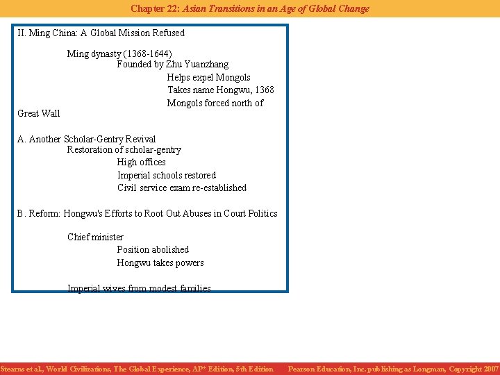 Chapter 22: Asian Transitions in an Age of Global Change II. Ming China: A