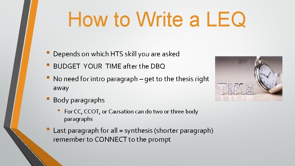 How to Write a LEQ • Depends on which HTS skill you are asked