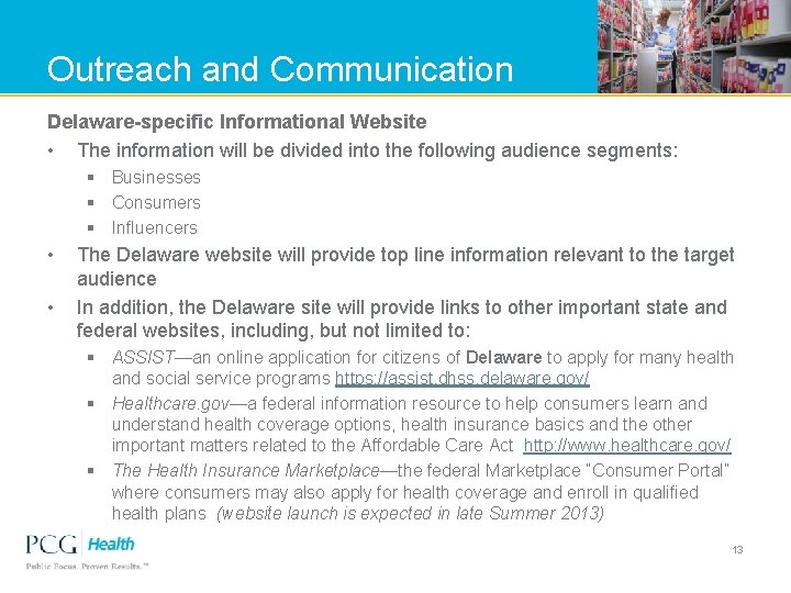 Outreach and Communication Delaware-specific Informational Website • The information will be divided into the