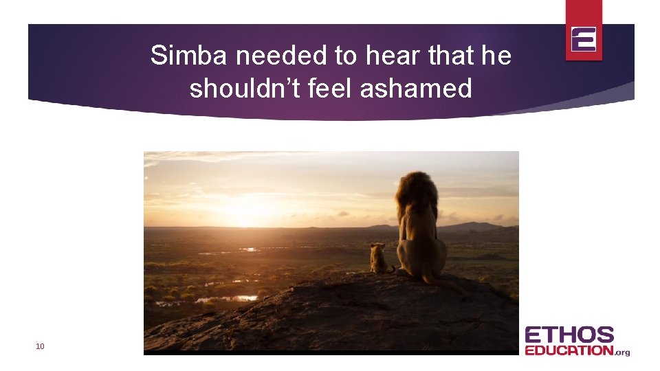 Simba needed to hear that he shouldn’t feel ashamed 10 