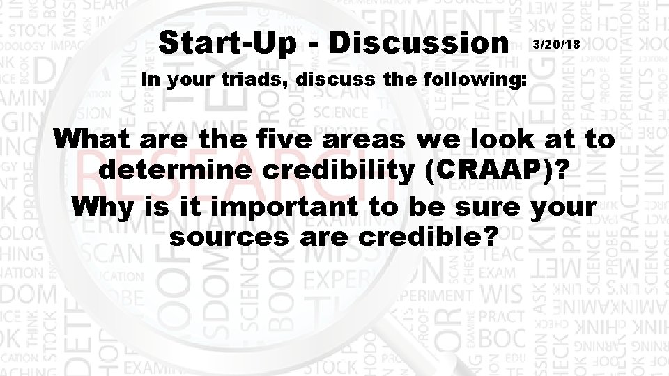 Start-Up - Discussion 3/20/18 In your triads, discuss the following: What are the five