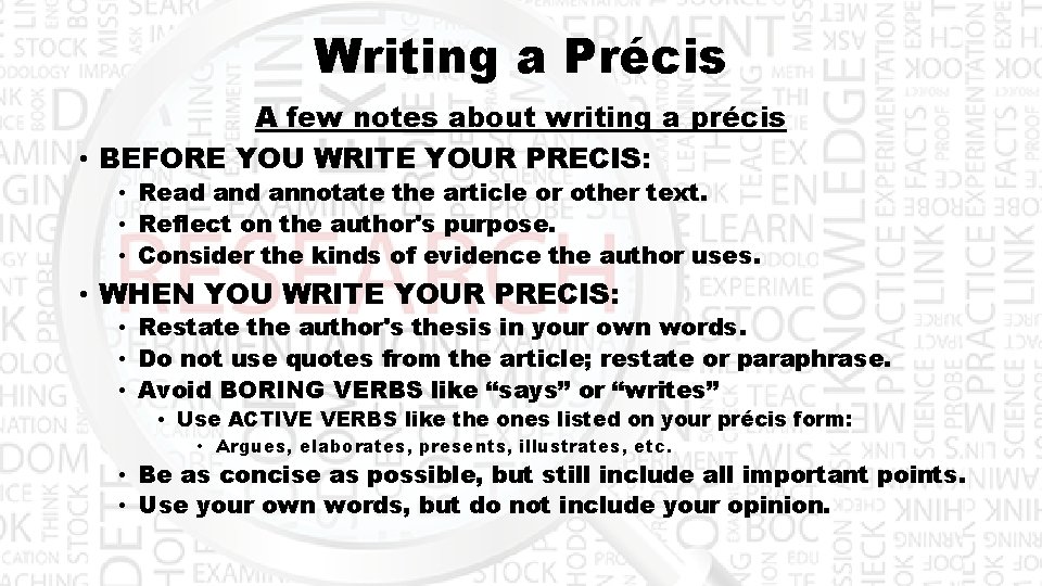 Writing a Précis A few notes about writing a précis • BEFORE YOU WRITE