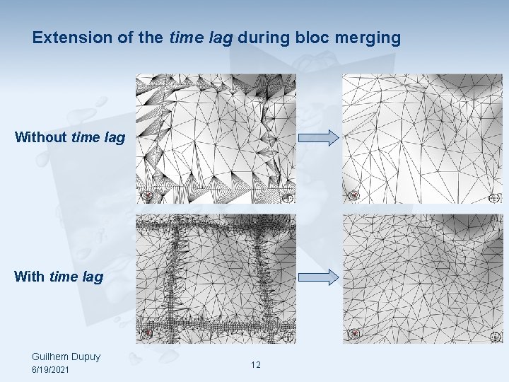 Extension of the time lag during bloc merging Without time lag With time lag