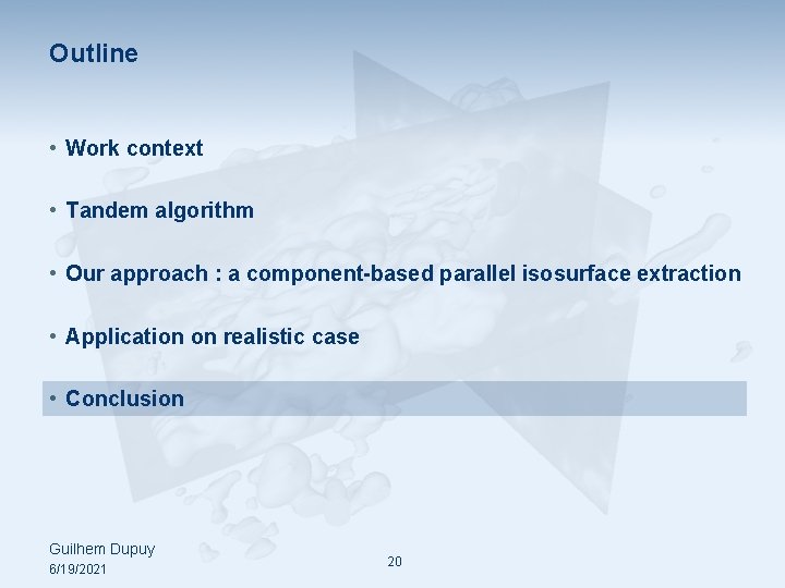 Outline • Work context • Tandem algorithm • Our approach : a component-based parallel