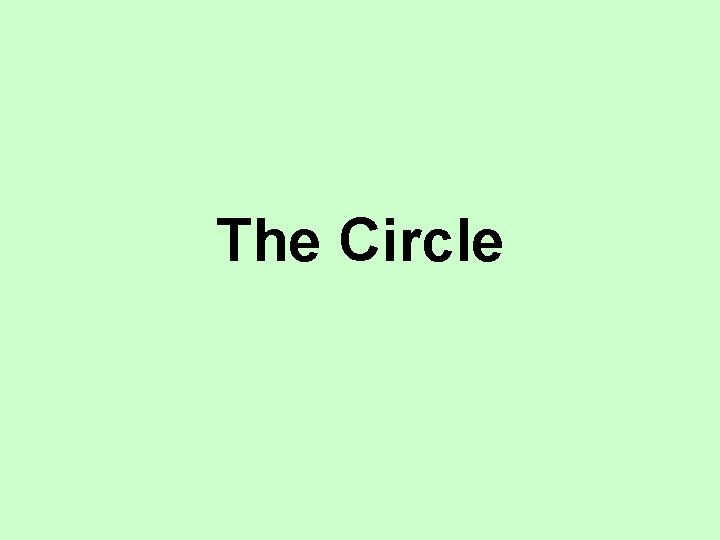 The Circle The Circle