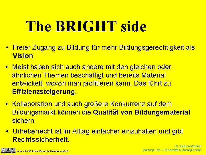 The BRIGHT side • Freier Zugang zu Bildung für mehr Bildungsgerechtigkeit als Vision. •