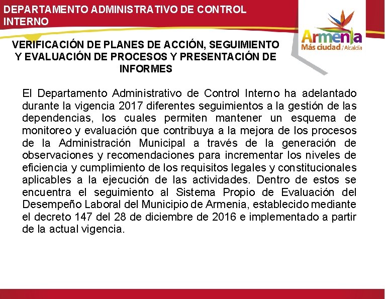 DEPARTAMENTO ADMINISTRATIVO DE CONTROL INTERNO VERIFICACIÓN DE PLANES DE ACCIÓN, SEGUIMIENTO Y EVALUACIÓN DE