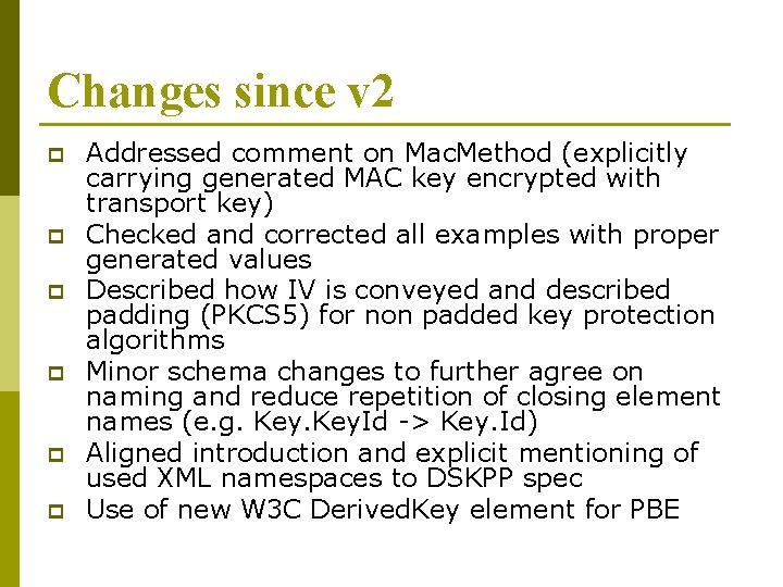 Changes since v 2 p p p Addressed comment on Mac. Method (explicitly carrying