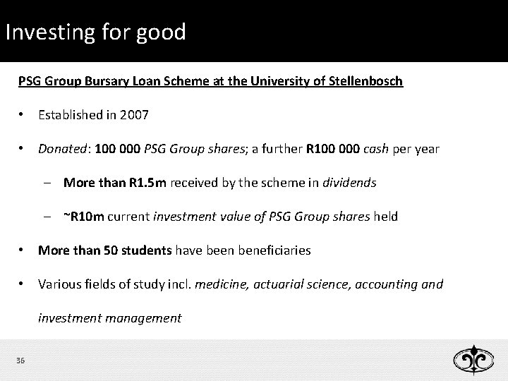 Investing for Good good Please for join us for lunch PSG Group Bursary Loan