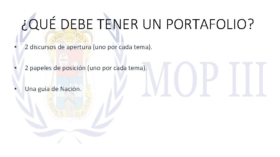 ¿QUÉ DEBE TENER UN PORTAFOLIO? • 2 discursos de apertura (uno por cada tema).