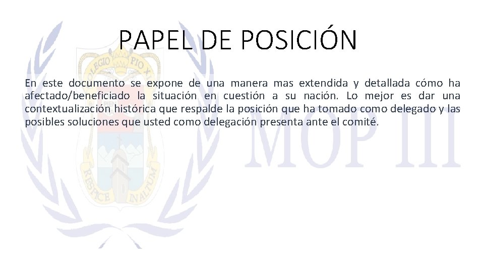 PAPEL DE POSICIÓN En este documento se expone de una manera mas extendida y