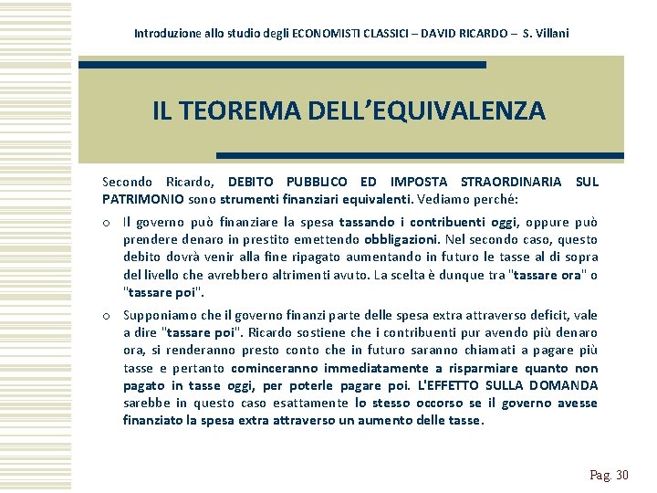 Introduzione allo studio degli ECONOMISTI CLASSICI – DAVID RICARDO – S. Villani IL TEOREMA