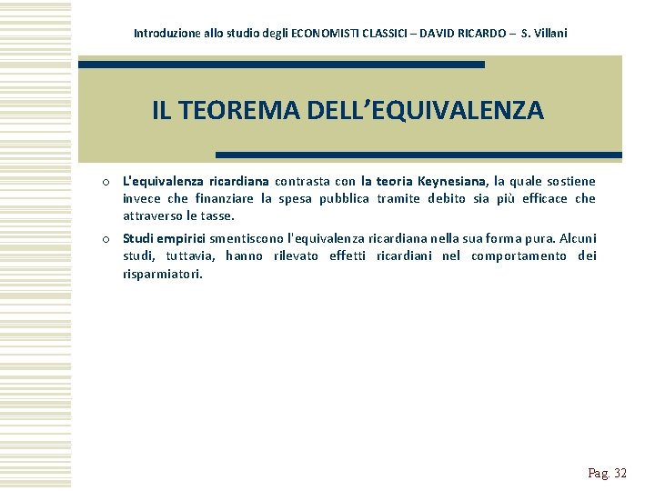 Introduzione allo studio degli ECONOMISTI CLASSICI – DAVID RICARDO – S. Villani IL TEOREMA