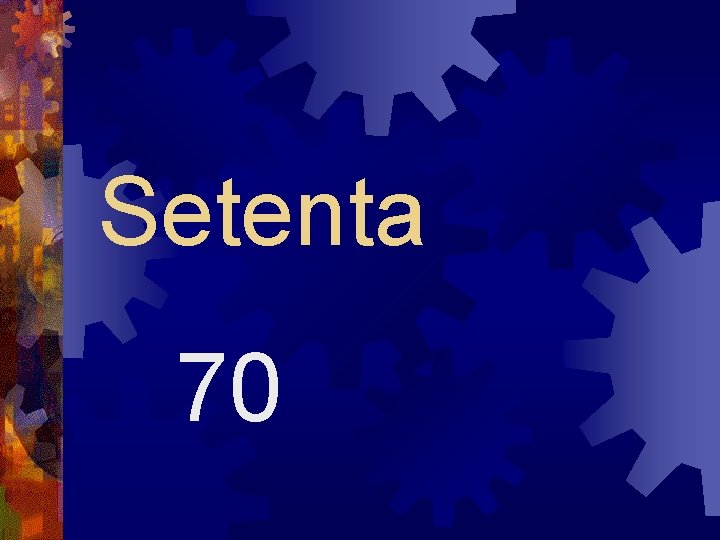 Setenta 70 