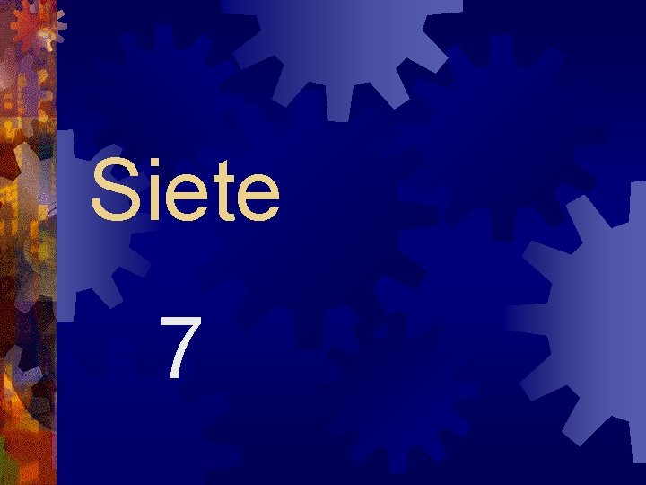 Siete 7 