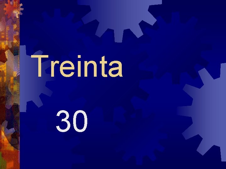 Treinta 30 