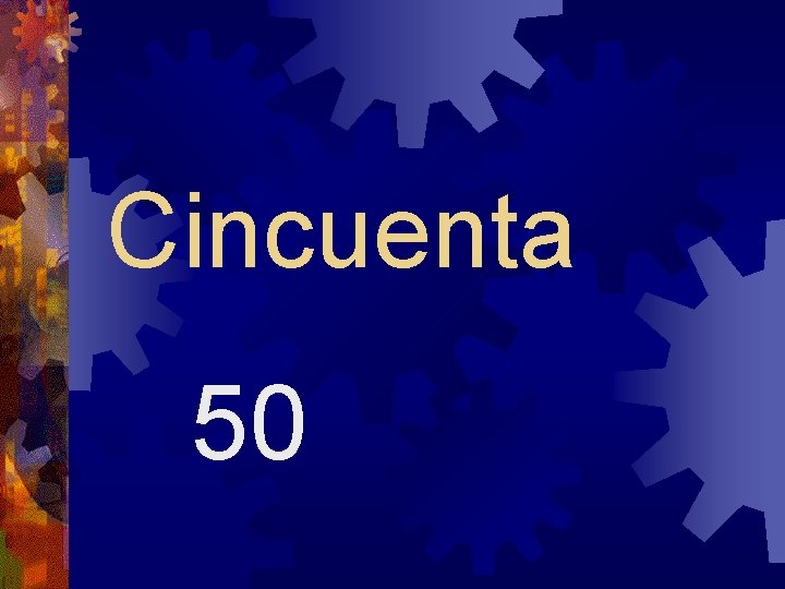 Cincuenta 50 