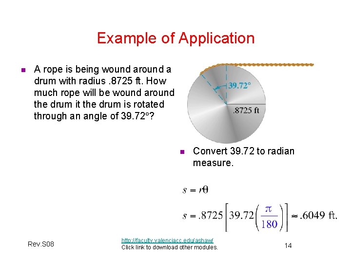Example of Application n A rope is being wound around a drum with radius. Example of Application n A rope is being wound around a drum with radius.