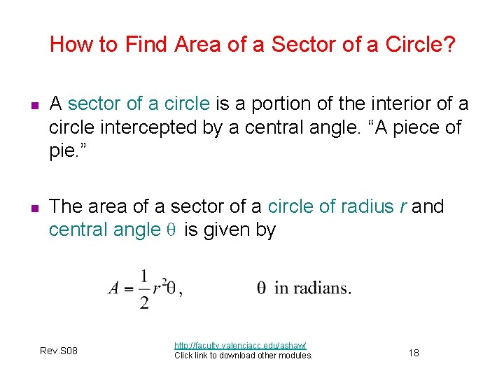 How to Find Area of a Sector of a Circle? n A sector of How to Find Area of a Sector of a Circle? n A sector of