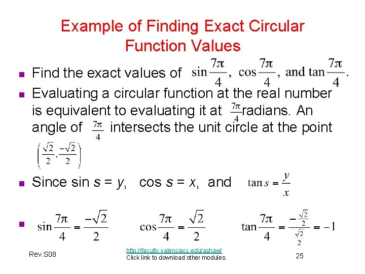 Example of Finding Exact Circular Function Values n n n Find the exact values Example of Finding Exact Circular Function Values n n n Find the exact values