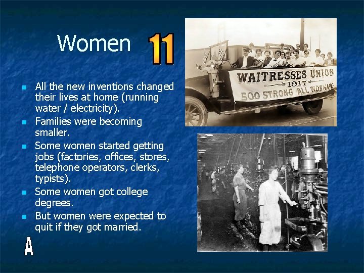Women n n All the new inventions changed their lives at home (running water