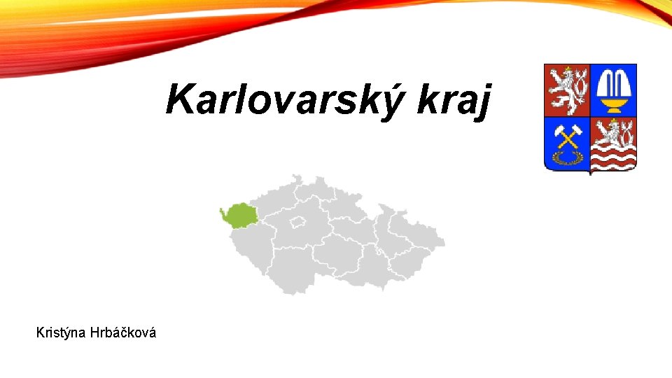 Karlovarský kraj Kristýna Hrbáčková 