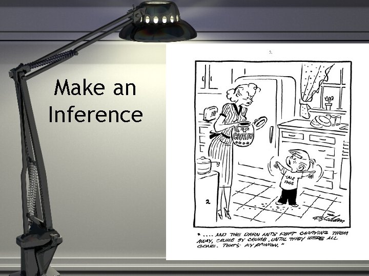 Make an Inference Make an Inference