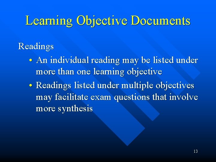 Learning Objective Documents Readings • An individual reading may be listed under more than Learning Objective Documents Readings • An individual reading may be listed under more than