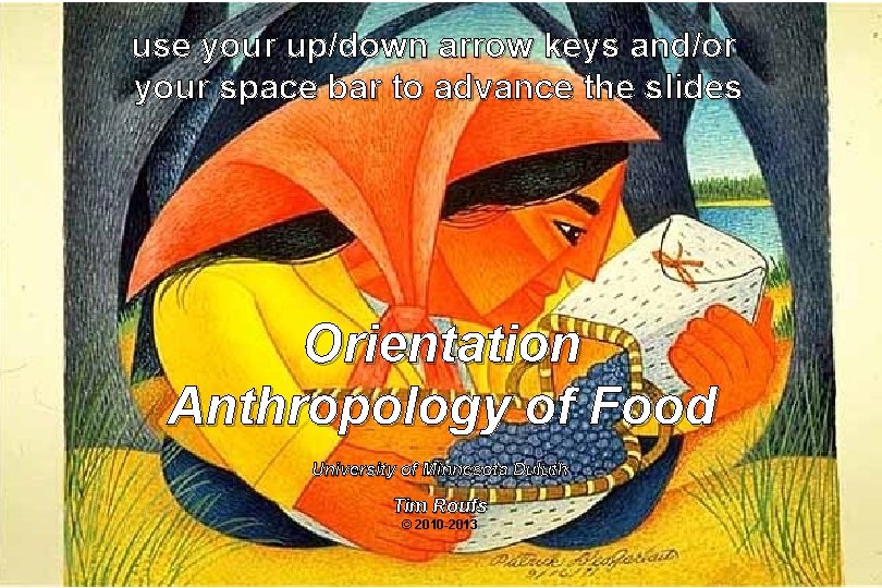 use your updown arrow keys andor your space