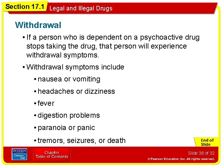 Section 17. 1 Legal and Illegal Drugs Withdrawal • If a person who is