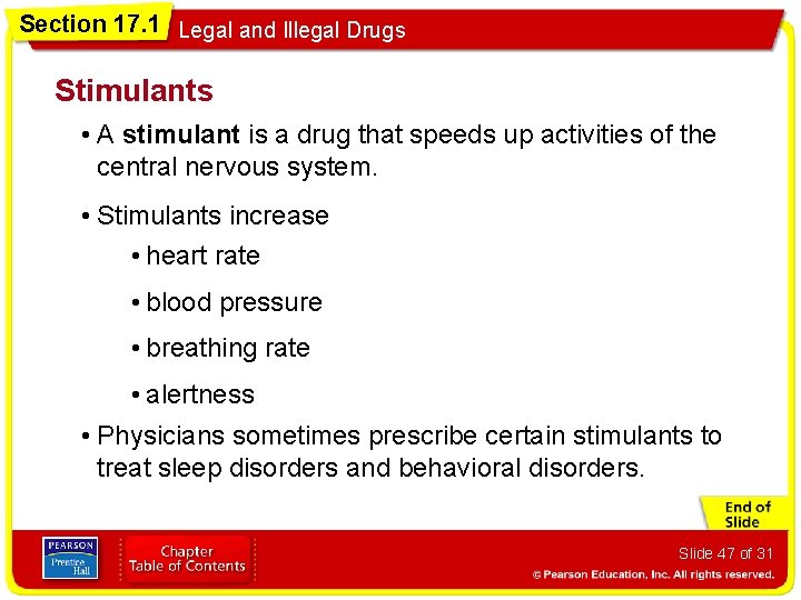 Section 17. 1 Legal and Illegal Drugs Stimulants • A stimulant is a drug