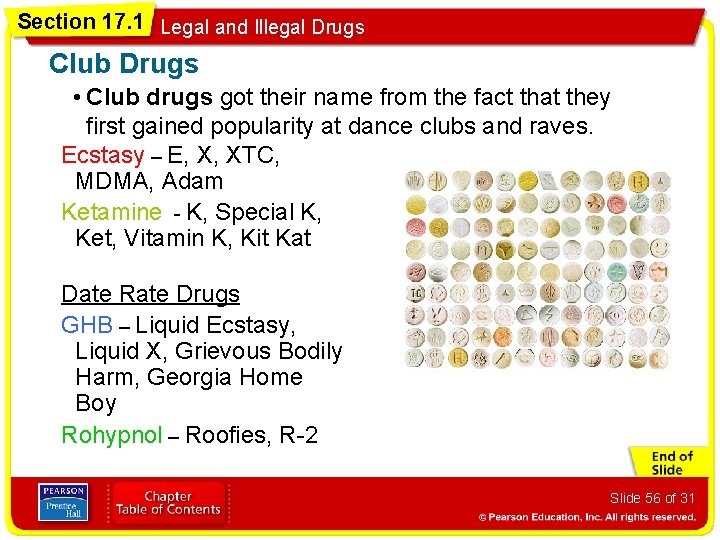 Section 17. 1 Legal and Illegal Drugs Club Drugs • Club drugs got their