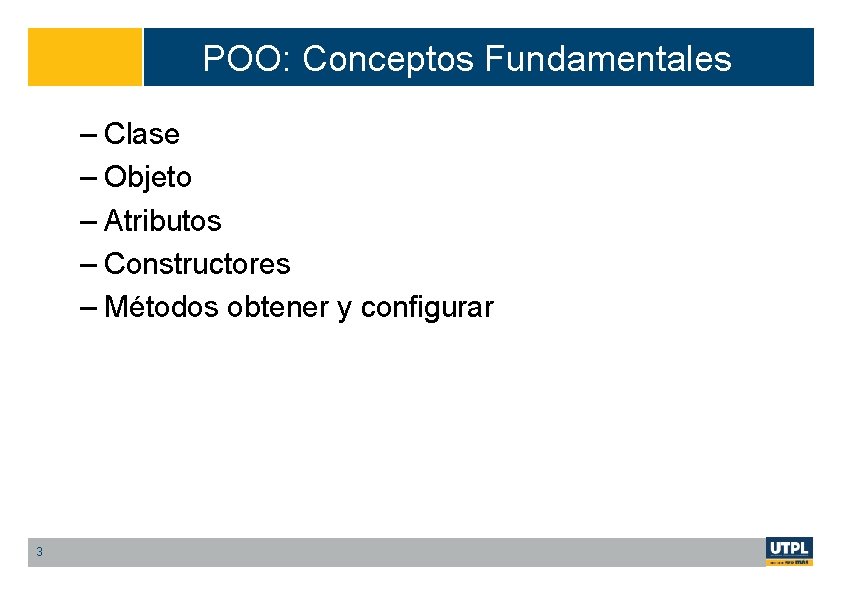 POO: Conceptos Fundamentales – Clase – Objeto – Atributos – Constructores – Métodos obtener