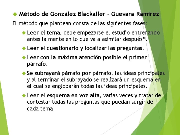  Método de González Blackaller – Guevara Ramírez El método que plantean consta de