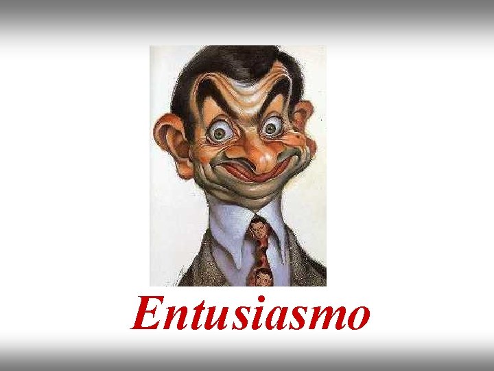 Entusiasmo 