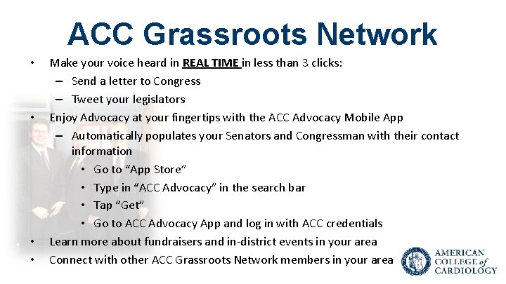 ACC Grassroots Network • • Make your voice heard in REAL TIME in less