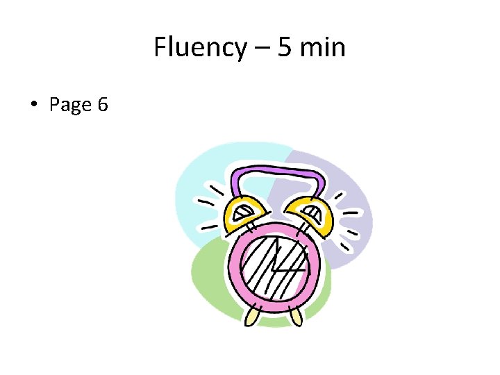 Fluency – 5 min • Page 6 