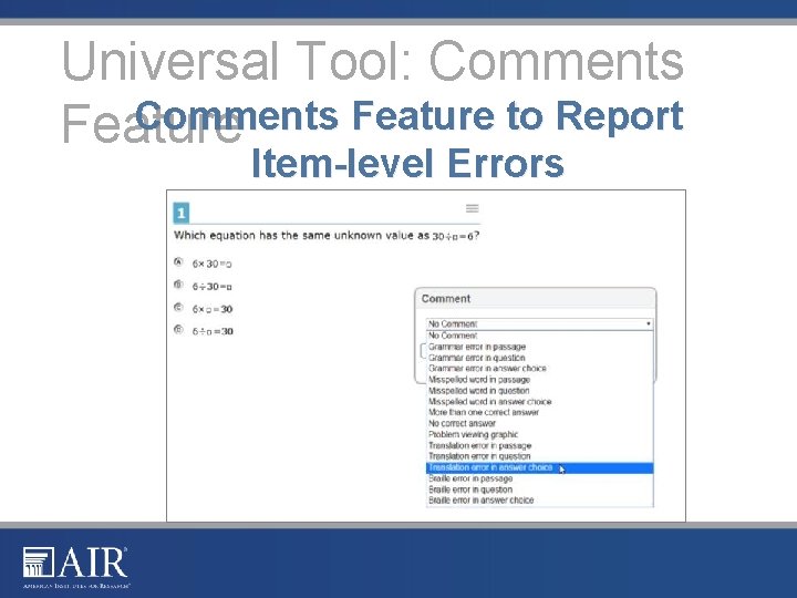 Universal Tool: Comments Feature to Report Feature Item-level Errors Universal Tool: Comments Feature to Report Feature Item-level Errors